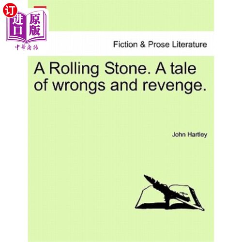 海外直订A Rolling Stone. a Tale of Wrongs and Revenge. 滚石乐队。一个关于错误和复仇的故事。