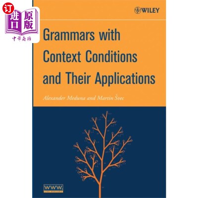 海外直订Grammars with Context Conditions and Their Appli... 带有上下文条件的语法及其应用