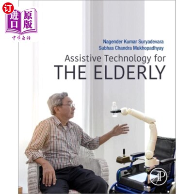 海外直订Assistive Technology for the Elderly 老年辅助技术