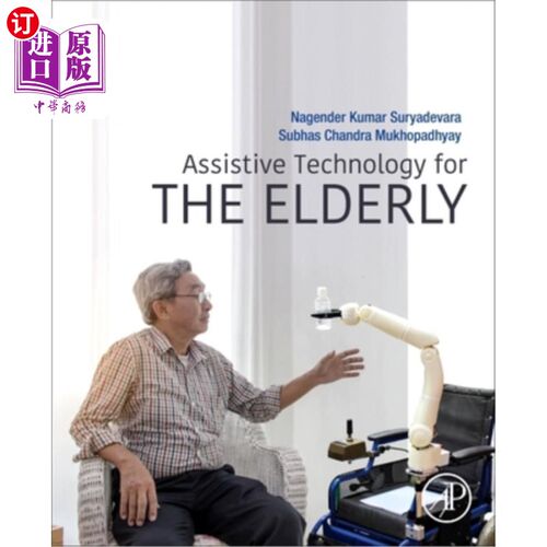 海外直订Assistive Technology for the Elderly 老年辅助技术