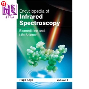 Life 海外直订Encyclopedia 生物 Volume Spectroscopy Biomedicine 红外光谱百科全书第一卷 Science and Infrared