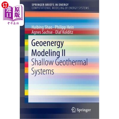 海外直订Geoenergy Modeling II: Shallow Geothermal Systems 地球能量建模II:浅层地热系统