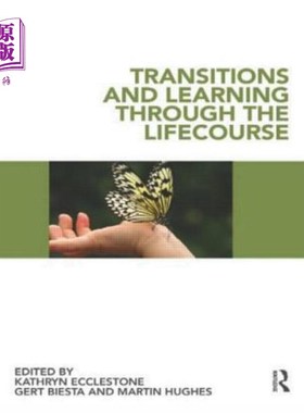 海外直订Transitions and Learning through the Lifecourse 生命过程中的过渡和学习