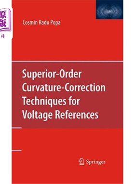 海外直订Superior-Order Curvature-Correction Techniques for Voltage References 电压基准的高阶曲率校正技术