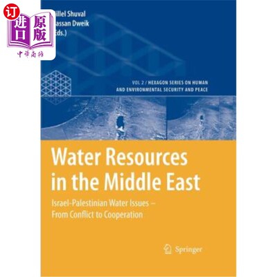 海外直订Water Resources in the Middle East: Israel-Palestinian Water Issues - From Confl 中东水资源:巴以水资源问题