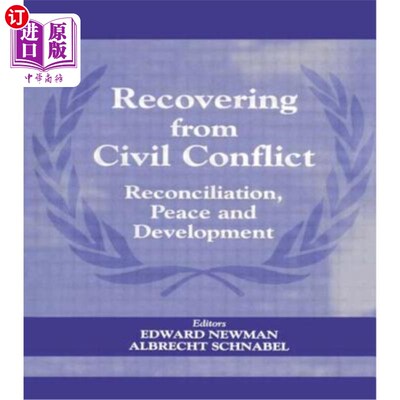 海外直订Recovering from Civil Conflict: Reconciliation, Peace and Development 从国内冲突中恢复:和解、和平与发展