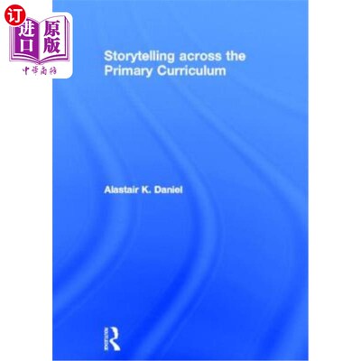 海外直订Storytelling Across the Primary Curriculum 小学课程讲故事