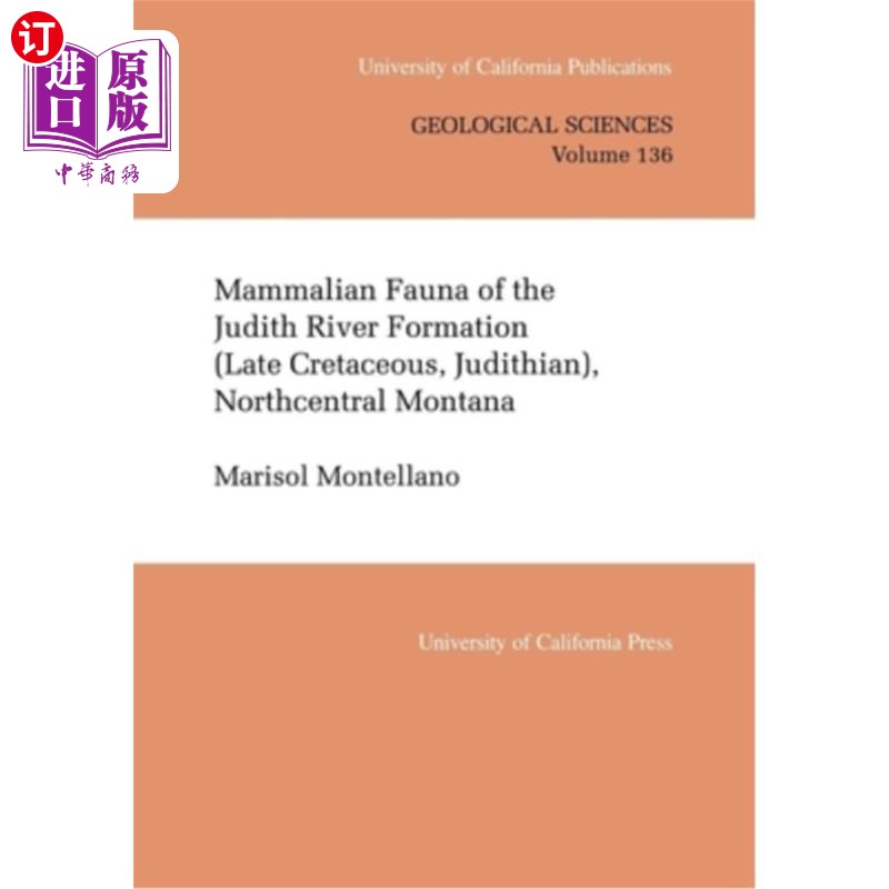 海外直订Mammalian Fauna of the Judith River Formation (Late Cretaceous, Judithian), Nort 朱迪斯河组(晚白垩世，朱迪