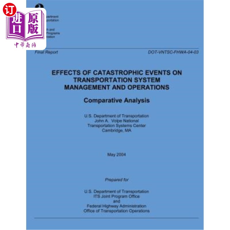 海外直订Effects of Catastrophic Events of Transportation Systems Management and Operatio 灾难性事件对交通系统管理和
