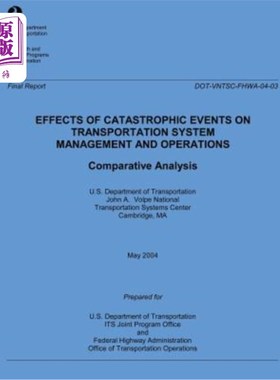 海外直订Effects of Catastrophic Events of Transportation Systems Management and Operatio 灾难性事件对交通系统管理和