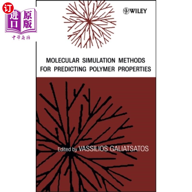 海外直订Molecular Simulation Methods for Predicting Polymer Properties 预测聚合物性能的分子模拟方法 - 实物图