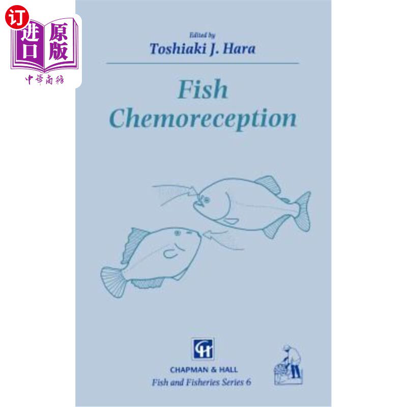 海外直订Fish Chemoreception 鱼类化学感受