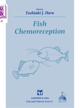 海外直订Fish Chemoreception 鱼类化学感受
