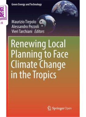 海外直订Renewing Local Planning to Face Climate Change in the Tropics 更新当地规划以应对热带地区的气候变化