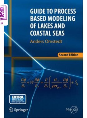 海外直订Guide to Process Based Modeling of Lakes and Coastal Seas 湖泊和沿海海洋基于过程的建模指南