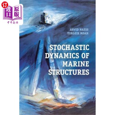 海外直订Stochastic Dynamics of Marine Structures 海洋结构物的随机动力学
