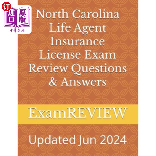 海外直订North Carolina Life Agent Insurance License Exam Review Questions & Answers 北卡罗莱纳人寿代理人保险执照考