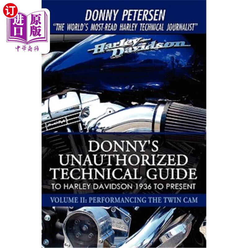海外直订Donny's Unauthorized Technical Guide to Harley Davidson 1936 to Present: Volume  唐尼1936年未经授权的哈雷戴
