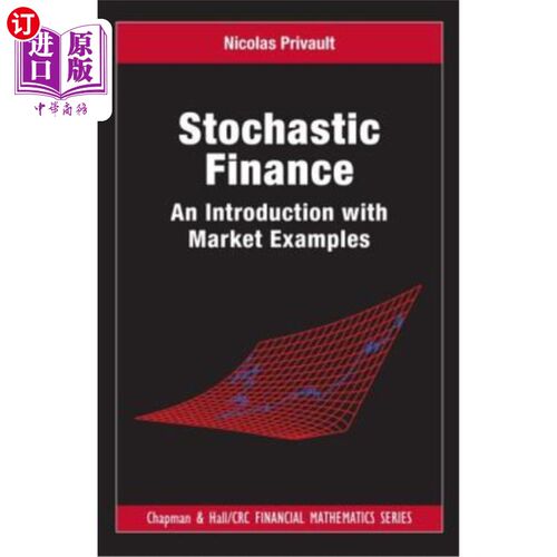 海外直订Stochastic Finance: An Introduction with Market Examples 随机金融:带市场例子的导论