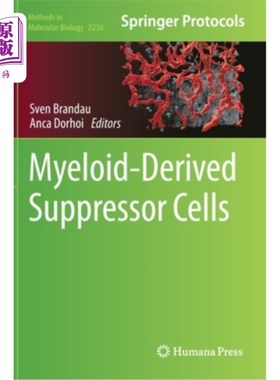 海外直订Myeloid-Derived Suppressor Cells 髓源性抑制细胞