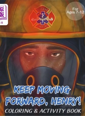 海外直订Keep Moving Forward, Henry! Coloring & Activity Book: For Kids Ages 8-12; Fun Ac 继续前进，亨利!涂色和活动