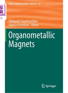 海外直订Organometallic Magnets 有机金属的磁铁