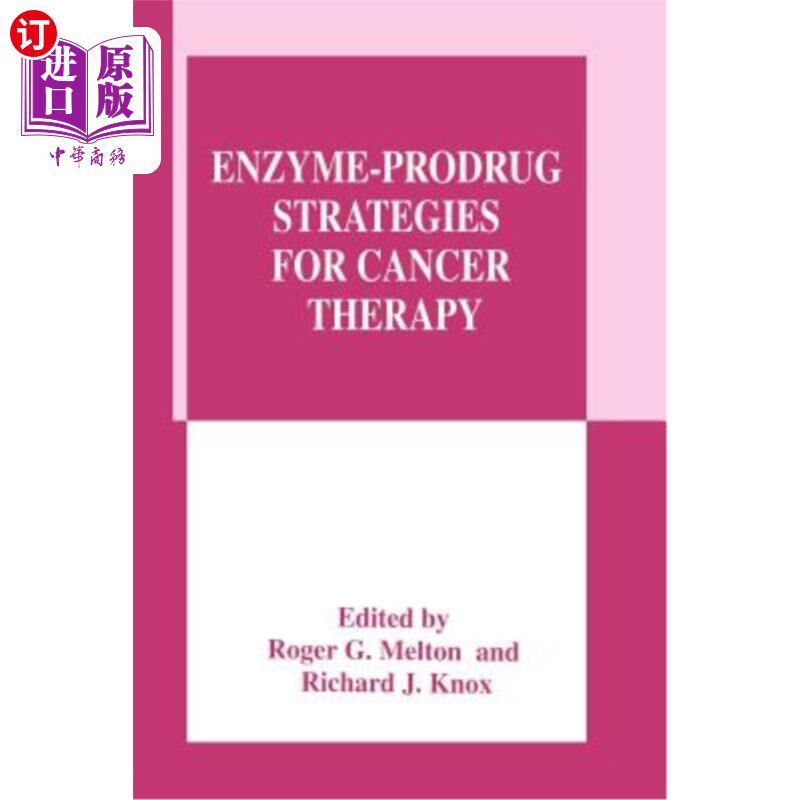 海外直订医药图书Enzyme-Prodrug Strategies for Cancer Therapy 酶前药治疗癌症的策略
