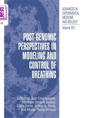 海外直订医药图书Post-Genomic Perspectives in Modeling and Control of Breathing 呼吸建模和控制的后基因组视角