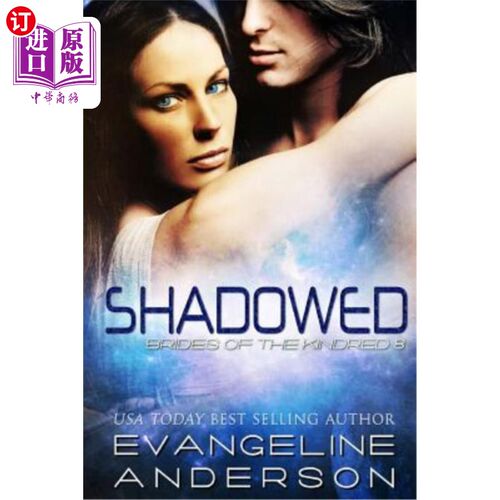 海外直订Shadowed: Brides of the Kindred 8 暗影：亲族新娘8