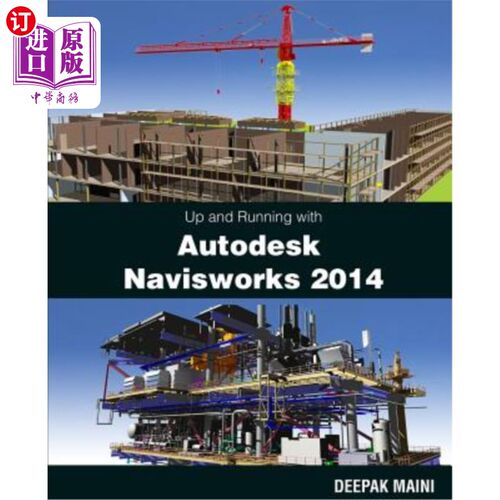 海外直订Up and Running with Autodesk Navisworks 2014 安装并运行Autodesk Navisworks 2014