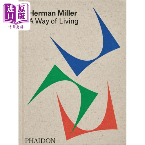 A Way of Living 进口艺术 Herman Miller，一种生活方式 Phaidon【中商原版】