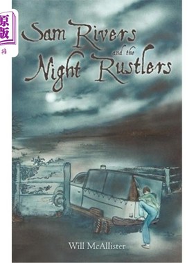 海外直订Sam Rivers and the Night Rustlers 山姆·里弗斯和夜贼