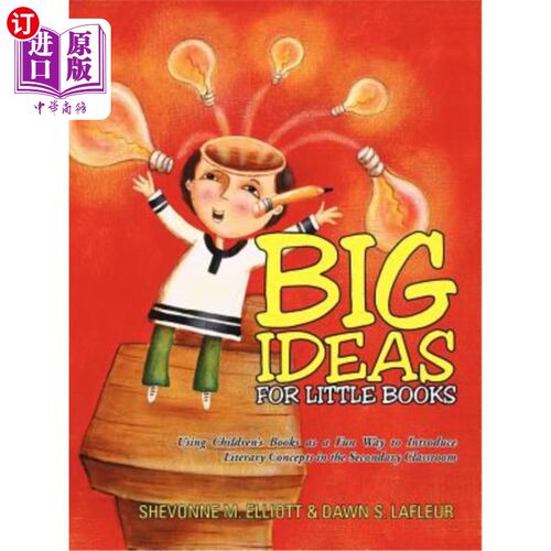 海外直订Big Ideas for Little Books: Using Children's Books as a Fun Way to Introduce Lit 小书的大想法:用儿童书籍作