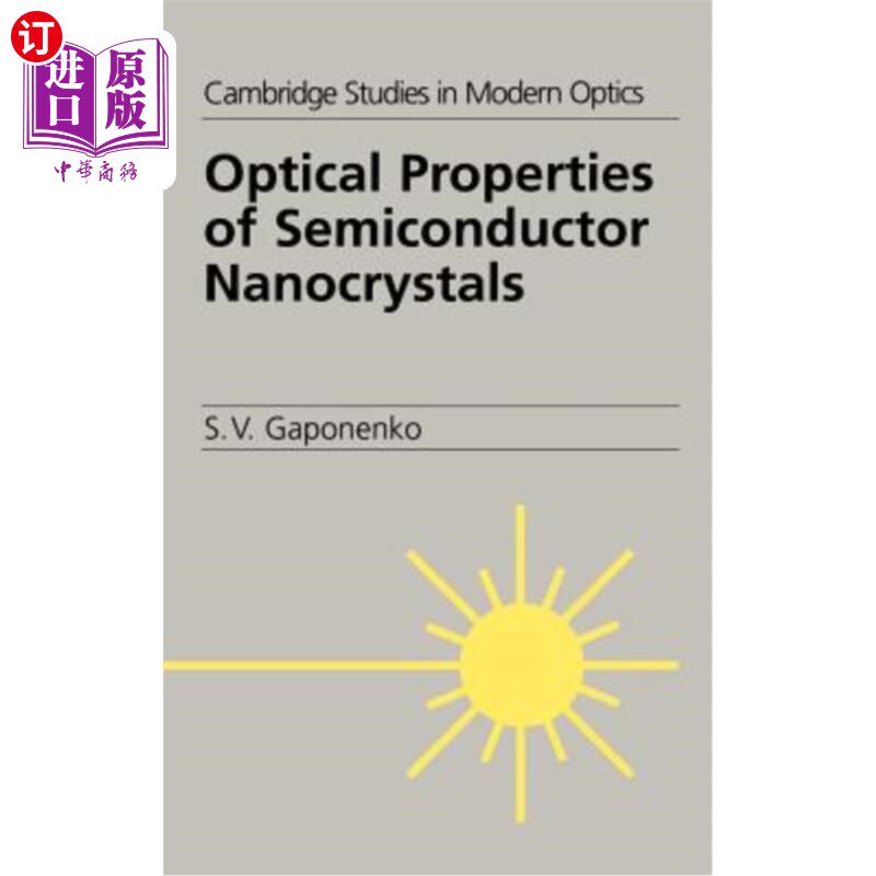 海外直订Optical Properties of Semiconductor Nanocrystals 半导体纳米晶体的光学性质