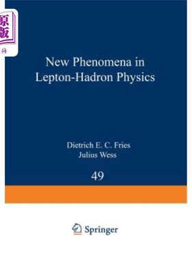 海外直订New Phenomena in Lepton-Hadron Physics 轻子强子物理中的新现象
