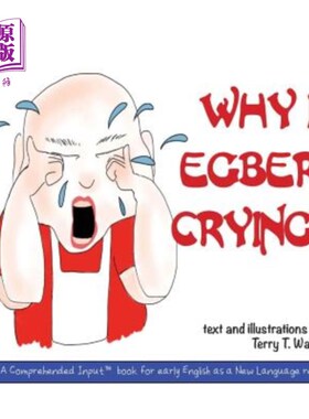 海外直订Why Is Egbert Crying? 为什么艾伯特在哭？