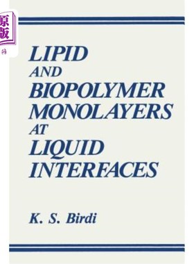 海外直订Lipid and Biopolymer Monolayers at Liquid Interfaces 液体界面的脂质和生物聚合物单层