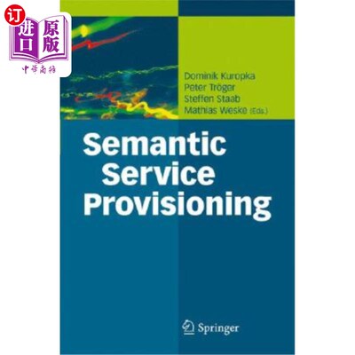 海外直订Semantic Service Provisioning 语义服务供应