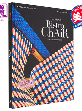 现货 法国小酒馆椅子 巴黎景观的标志 Alix De Dives 英文原版 French Bistro Chair Maison Drucker【中商原版】