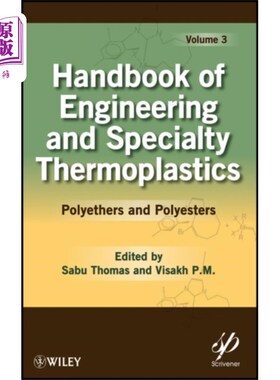 海外直订Handbook of Engineering and Specialty Thermoplas... 工程和特种热塑性塑料手册，第3卷