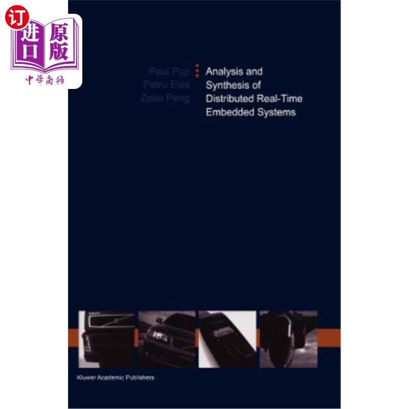 海外直订Analysis and Synthesis of Distributed Real-Time Embedded Systems 分布式实时嵌入式系统的分析与综合