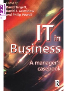 海外直订IT in Business: A Business Manager's Casebook 商业中的IT:一个商业经理的案例手册