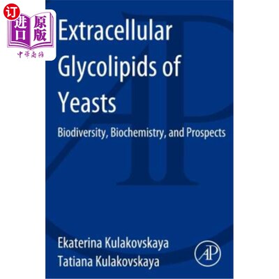 海外直订Extracellular Glycolipids of Yeasts: Biodiversity, Biochemistry, and Prospects 酵母细胞外糖脂：生物多样性、