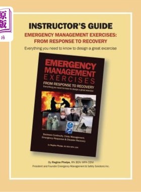 Instructor's Guide: Emergency Management Exercises: From Response to Recovery: E 讲师指南：应急管理练习：从【中商原版】