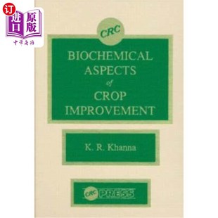 Crop Improvement 作物改良 海外直订Biochemical 生化方面 Aspects