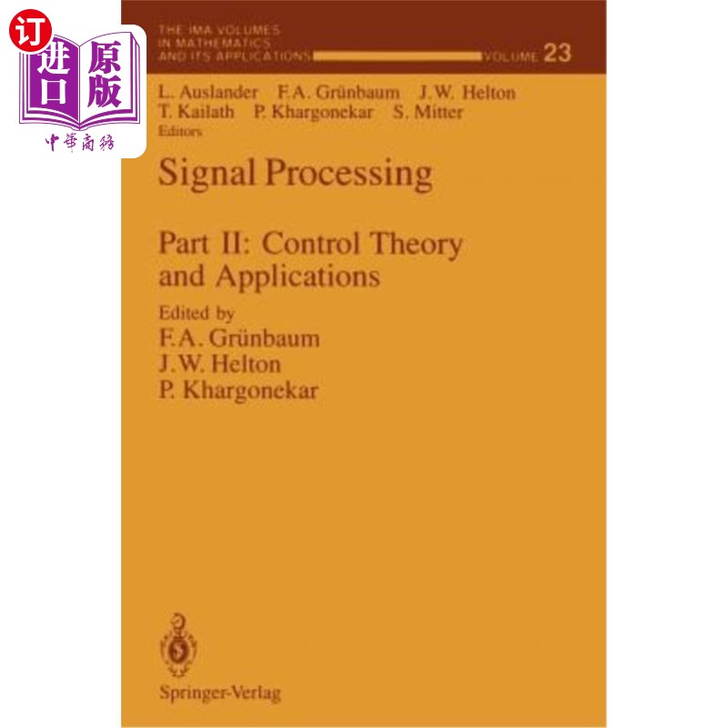 海外直订Signal Processing: Part II: Control Theory and Applications 信号处理:第二部分:控制理论与应用
