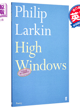 【中商原版】菲利普·拉金诗集：高窗 英文原版 High Windows/Philip Larkin 费伯诗歌