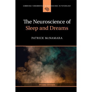 The Neuroscience of Sleep and Dreams 英文原版 睡眠和梦的神经科学 第二版 Patrick McNamara【中商原版】