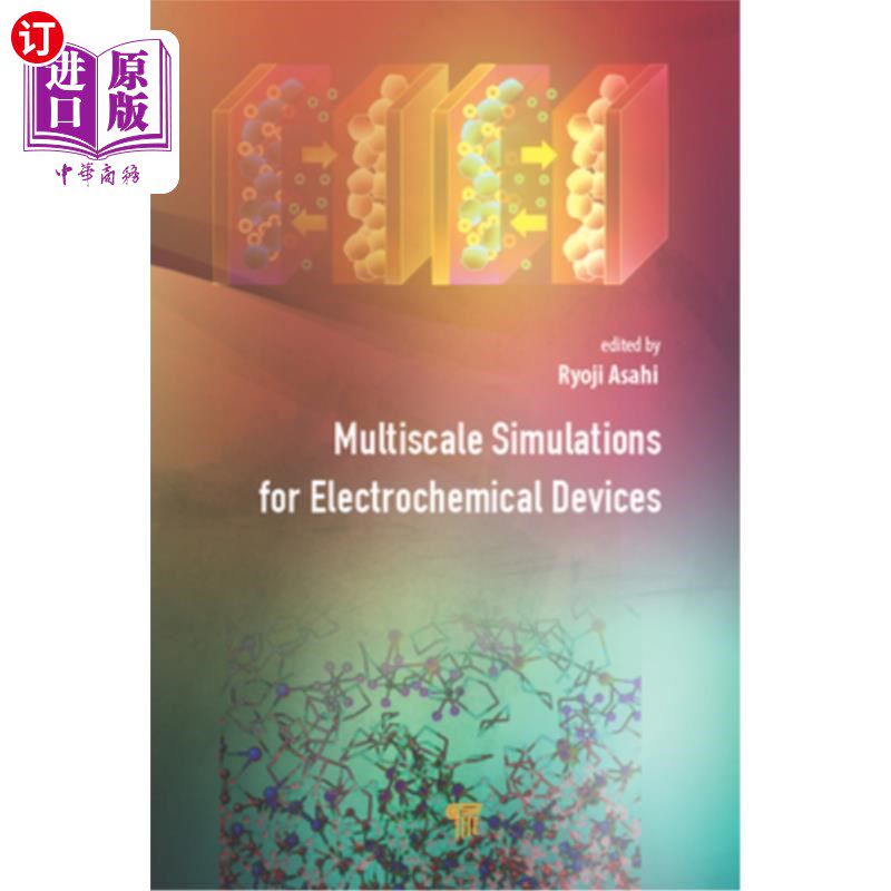 海外直订Multiscale Simulations for Electrochemical Devices 电化学器件的多尺度模拟