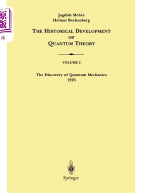 海外直订The Historical Development of Quantum Theory, Volume 2: The Discovery of Quantum 《量子理论的历史发展》，第